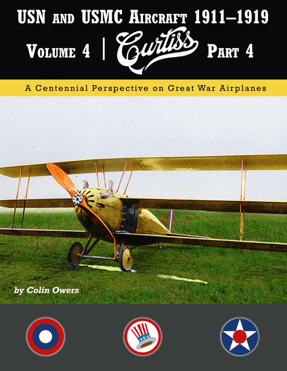 Aeronaut Books Curtiss USN and USMC Aircraft 1911-1919 Pt.4